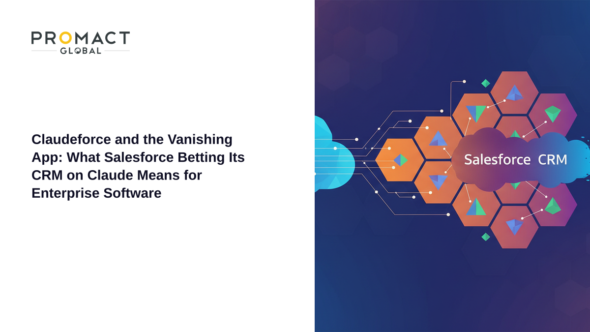Claudeforce and the Vanishing App: What Salesforce Betting Its CRM on Claude Means for Enterprise Software